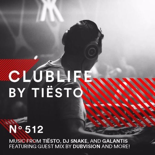 ClubLife by Tiësto Podcast 512 - First Hour