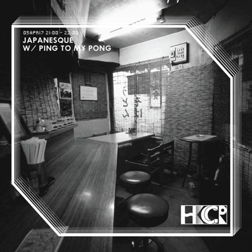 Japanesque w/ Ping to my Pong - 5th April 2017