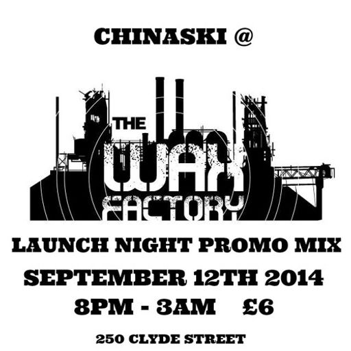 THE WAX FACTORY PROMO MIX - SEPTEMBER 2014 - CHINASKI_31