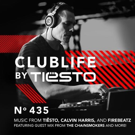 ClubLife By Tiësto Podcast 435 - First Hour