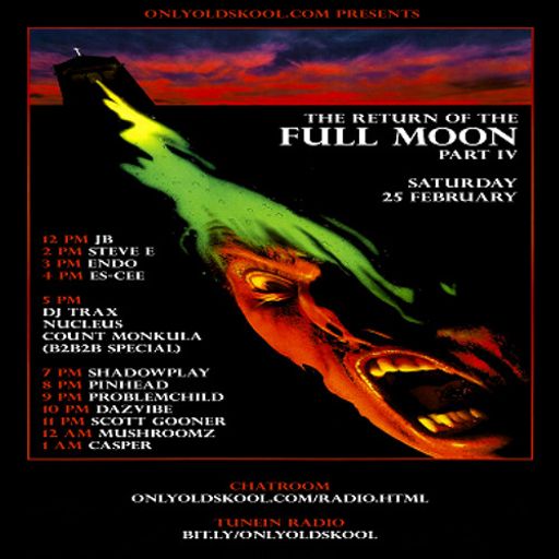 DazVibe - ONLYOLDSKOOL - (25_2_2017) - Fullmoon Part IV - OOS Radio