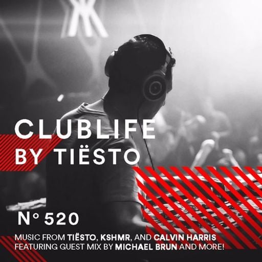 ClubLife by Tiësto Podcast 520 - First Hour