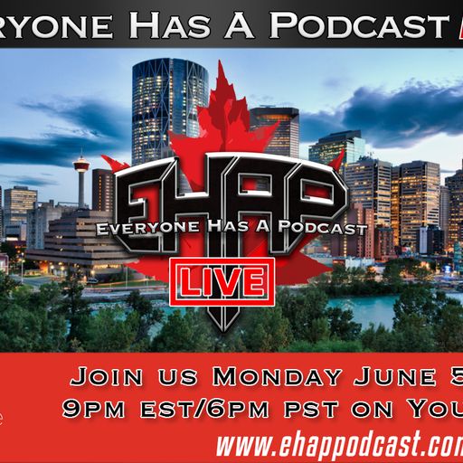 Everyone Has A Podcast LIVE