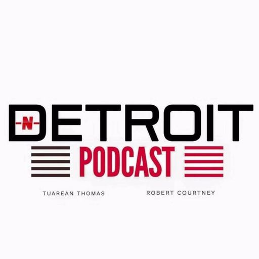 N Detroit Podcast, Episode 3