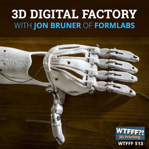 3D Digital Factory with Jon Bruner of Formlabs