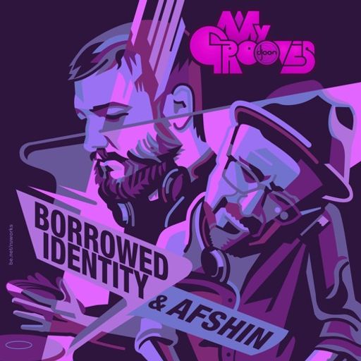Borrowed Identity b2b Afshin @ Djoon for My Grooves (14/01/17)