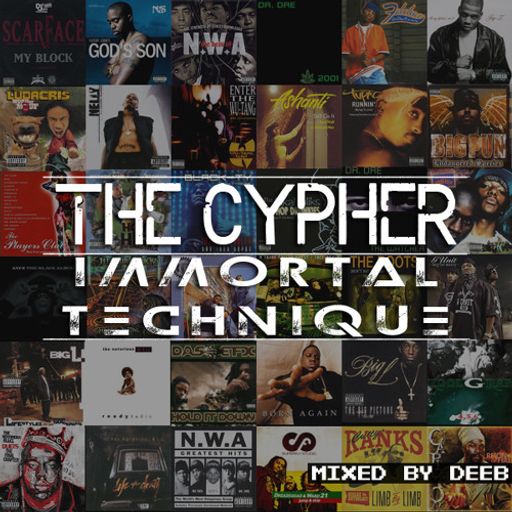 The Cypher: Immortal Technique (50+ Hip Hop Drum & Bass Anthems)
