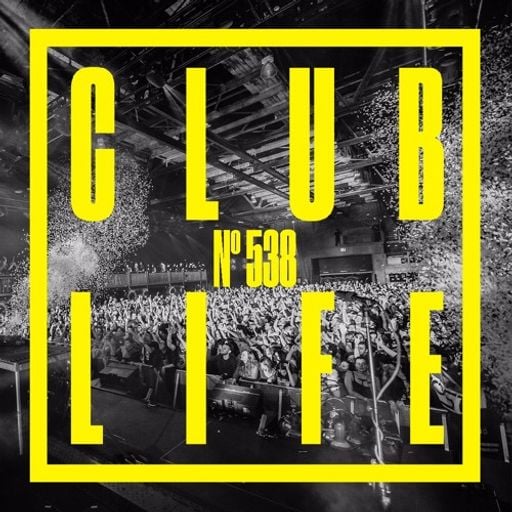ClubLife by Tiësto Podcast 538 - First Hour