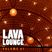 Lava Lounge Mix Volume 01