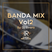 Banda Mix Vol2 By Dj Rivera - Impac Records