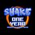 Shake: One Year Anniversary Mix