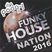 Funky House Nation 2016