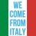 WE COME FROM ITALY (5° tempo)