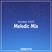 Melodic Mix - October 2020