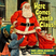 Here Comes Santa Claus! Mark's Annual Holiday Mix for December 2012