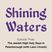 Shining Waters Episode Three - Jewish High Holy Days in Peterborough