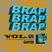 BRAP! BRAP! BRAP! Vol.2 - (A Moombahton Mix)