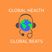 Global Health/Global Beats - IWD (07/03/2020)