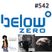Below Zero Show #542