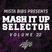 Mista Bibs - Mash it Up Selector 22 (Dance Edition)