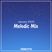 Melodic Mix - January 2020