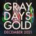 Gray Days and Gold — December 2021