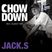Chow Down : 063 : Guest Mix : Jack.S