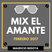 Mix El Amante (Mauricio Bedoya)