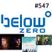 Below Zero Show #547