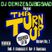 DJ Demize & DJ Big Saad Present THE TURN UP Mixtape Vol. 1