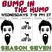Bump In The Hump: May 2 (Season 7, Episode 30)