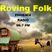 Roving Folk - 24th May 2020 - the 4th Sunday Folk Show - on Phoenix FM - Halifax - West Yorkshire