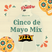 " The Paletero Mix Special Cinco De Mayo Mix Episode "