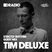Defected In The House Radio 22.02.16 Guest Mix Tim Deluxe