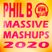 Phil B Mashups Radio Mix Show on Dance FM "Massive Mashups 2020" - 7th March 2021