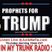 Prophets For TRUMP!!! with Reeni Mederos