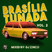 Brasília Tunada Vol. 2 - Mixed By Dj Zinco