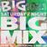 Big Mix Super Dave 11132021