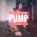 Pump EP.15 // EDM, HOUSE, TOP40, LATIN // CLEAN