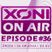 Xoni On Air Episode#36 / Tim Heart / Sienki / Inox