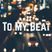 To My Beat EP4