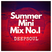 Summer Mini Mix
