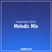 Melodic Mix - September 2022