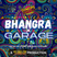 Bombay Mix: Bhangra x Garage