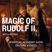 Magic of Rudolf II. - Spiritual Alchemy Show