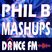 Phil B Mashups Radio Mix Show on Dance FM - 13th May 2021
