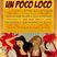 The Best of Un Poco Loco Mix: Jan to Dec 2010 (Mixed by Soulsa's Mr Boogie)