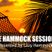 THE HAMMOCK SESSIONS - Radio Show 12