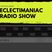 ECLECTIMANIAC Radio Show 20171018 Gaga for Radio