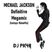 Michael Jackson Definitive Megamix Mixed By Dj Pich!